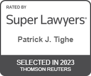 Rated by Super Lawyers | Patrick J. Tighe | Selected in 2023 | Thomson Reuters